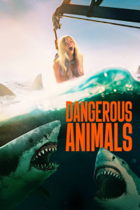 Dangerous Animals (2025) Hindi Dubbed poster