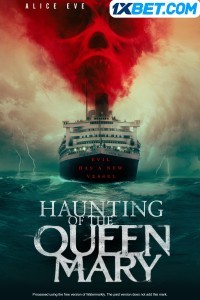Haunting of the Queen Mary (2023) Hindi Dubbed poster