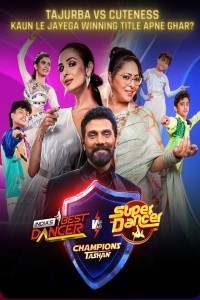 Indias Best Dancer vs Super Dancer: Champions Ka Tashan (2024) Season 1 TV Show Download