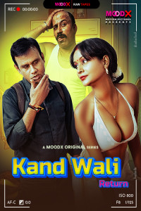 Kaand Wali Return BTS (2025) S02 MoodX Originals Unrated Webseries